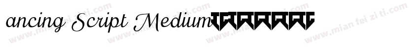 ancing Script Medium字体转换